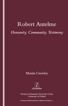 Robert Antelme : Humanity, Community, Testimony