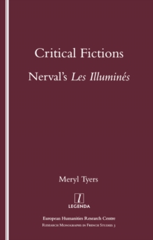 Critical Fictions : Nerval's "Les Illumines"