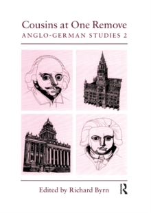 Cousins at One Remove: Anglo-German Studies: 2nd: Cousins at One Remove : Anglo-German Studies