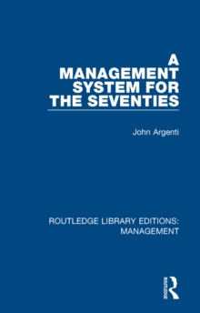 A Management System for the Seventies