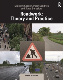 Roadwork : Theory and Practice