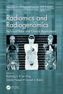 Radiomics and Radiogenomics : Technical Basis and Clinical Applications