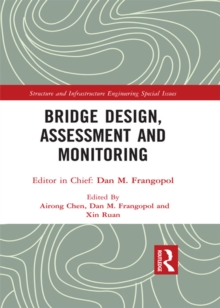 Bridge Design, Assessment and Monitoring