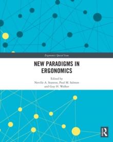 New Paradigms in Ergonomics