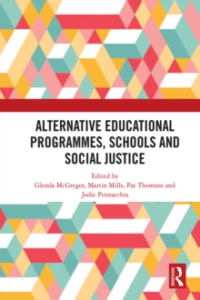 Alternative Educational Programmes, Schools and Social Justice