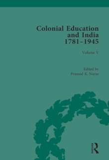 Colonial Education and India 1781-1945 : Volume V