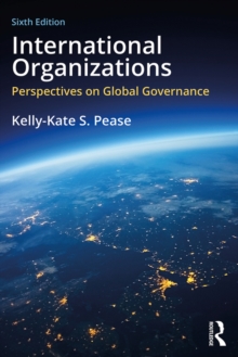 International Organizations : Perspectives on Global Governance