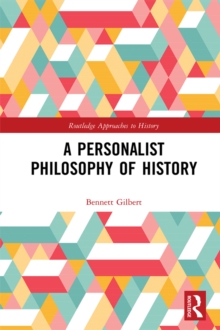 A Personalist Philosophy of History