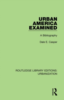 Urban America Examined : A Bibliography