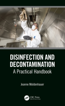 Disinfection and Decontamination : A Practical Handbook