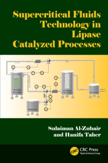 Supercritical Fluids Technology in Lipase Catalyzed Processes