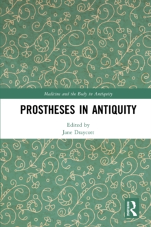 Prostheses in Antiquity