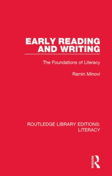 Early Reading and Writing : The Foundations of Literacy