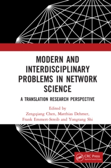 Modern and Interdisciplinary Problems in Network Science : A Translational Research Perspective