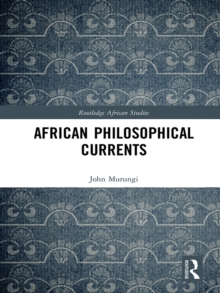 African Philosophical Currents