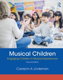 Musical Children : Engaging Children in Musical Experiences