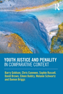 Youth Justice and Penality in Comparative Context