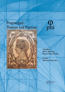 Progress(es), Theories and Practices : Proceedings of the 3rd International Multidisciplinary Congress on Proportion Harmonies Identities (PHI 2017), October 4-7, 2017, Bari, Italy