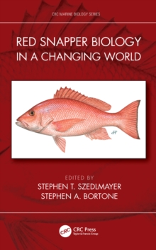 Red Snapper Biology in a Changing World