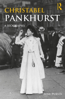 Christabel Pankhurst : A Biography