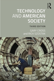 Technology and American Society : A History