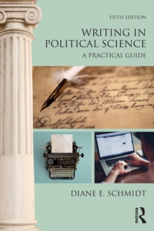 Writing in Political Science : A Practical Guide