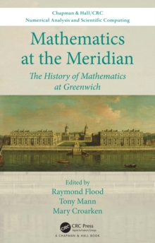 Mathematics at the Meridian : The History of Mathematics at Greenwich