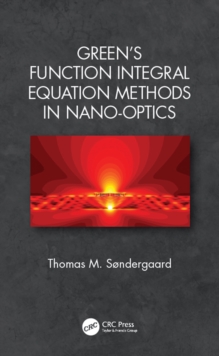 Green's Function Integral Equation Methods in Nano-Optics