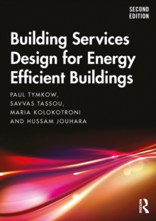 Building Services Design for Energy Efficient Buildings