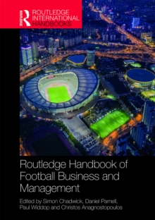 Routledge Handbook of Football Business and Management