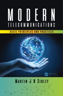 Modern Telecommunications : Basic Principles and Practices