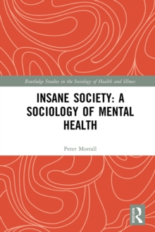 Insane Society: A Sociology of Mental Health