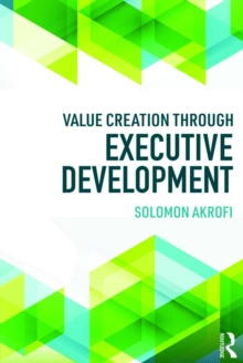 Value Creation through Executive Development