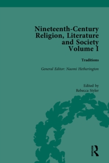 Nineteenth-Century Religion, Literature and Society : Traditions