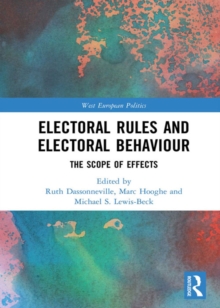 Electoral Rules and Electoral Behaviour : The Scope of Effects