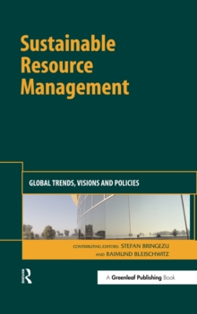 Sustainable Resource Management : Global Trends, Visions and Policies