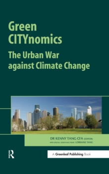 Green CITYnomics : The Urban War against Climate Change