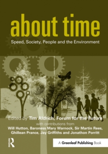 About Time : Speed, Society, People and the Environment