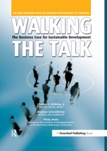 Walking the Talk : The Business Case for Sustainable Development