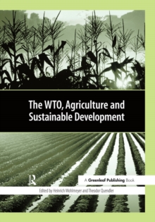 The WTO, Agriculture and Sustainable Development