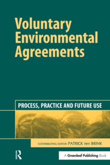 Voluntary Environmental Agreements : Process, Practice and Future Use