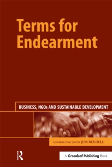 Terms for Endearment : Business, NGOs and Sustainable Development