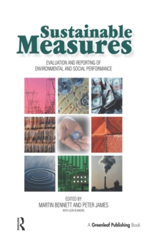 Sustainable Measures : Evaluation and Reporting of Environmental and Social Performance