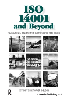 ISO 14001 and Beyond : Environmental Management Systems in the Real World