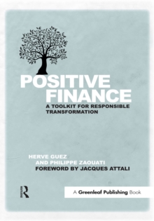 Positive Finance : A Toolkit for Responsible Transformation