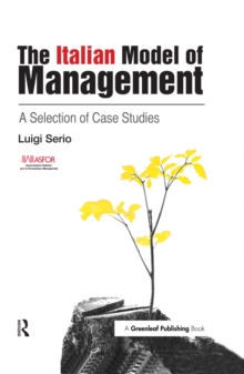 The Italian Model of Management : A Selection of Case Studies