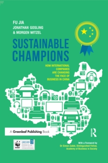 Sustainable Champions : How International Companies are Changing the Face of Business in China