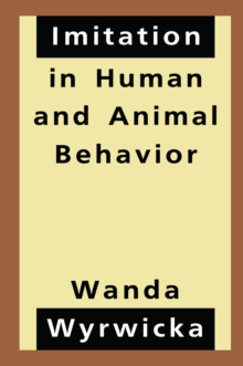 Imitation in Human and Animal Behavior