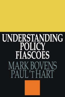 Understanding Policy Fiascoes