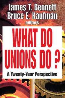 What Do Unions Do? : A Twenty-year Perspective